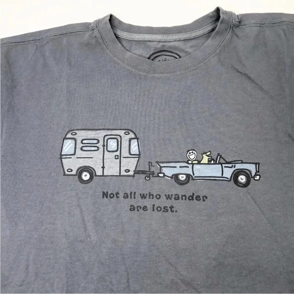 Life Is Good Men’s T Shirt Not All Who Wander Are Lost Camper Traveler Sz Small - Picture 2 of 8